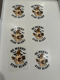 DTF logo transfer (iron on) Be Merry Stay Scary